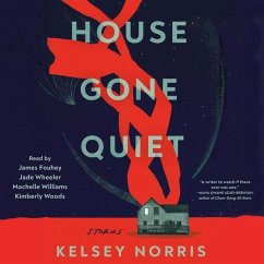 House Gone Quiet - Norris, Kelsey