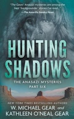 Hunting Shadows - Gear, W Michael; Gear, Kathleen O'Neal