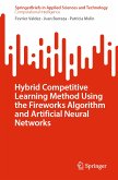 Hybrid Competitive Learning Method Using the Fireworks Algorithm and Artificial Neural Networks (eBook, PDF)