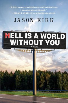 Hell Is a World Without You - Kirk, Jason