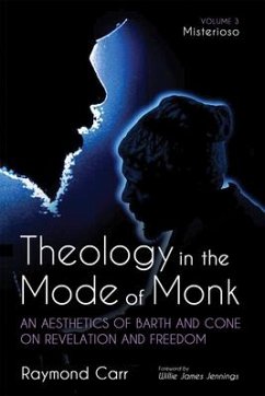 Theology in the Mode of Monk: Misterioso, Volume 3 - Carr, Raymond