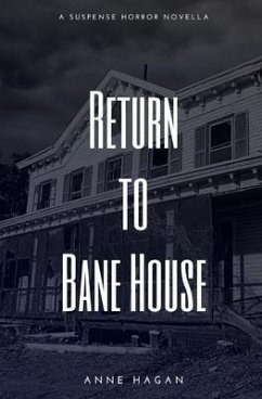 Return to Bane House - Hagan, Anne