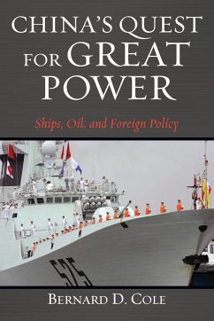 China's Quest for Great Power - Cole, Bernard D.