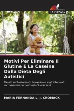 Motivi Per Eliminare Il Glutine E La Caseina Dalla Dieta Degli Autistici - CROMACK, MARIA FERNANDA L. J.
