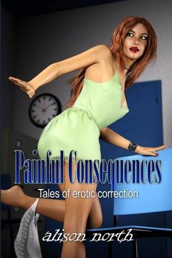 Painful Consequences - North, Alison