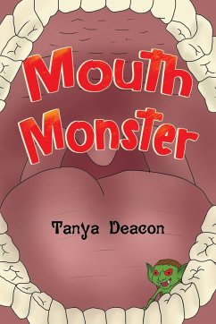 Mouth Monster - Deacon, Tanya