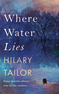 Where Water Lies - Tailor, Hilary