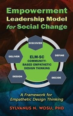 Empowerment Leadership Model for Social Change (ELM-SC) - Wosu, Sylvanus N