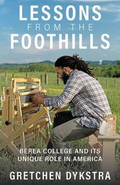 Lessons from the Foothills - Dykstra, Gretchen
