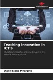 Teaching innovation in ICT'S