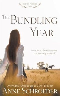 The Bundling Year - Schroeder, Anne