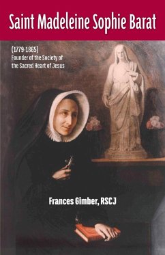 Saint Madeleine Sophie Barat (1779-1865) - Gimber, Rscj Frances