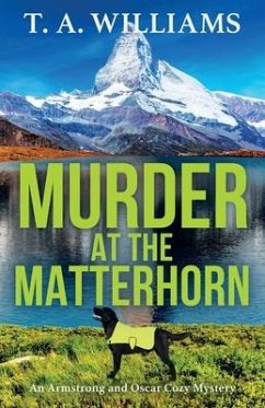 Murder at the Matterhorn - Williams, T A