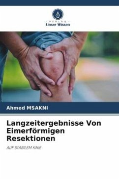 Langzeitergebnisse Von Eimerförmigen Resektionen - MSAKNI, Ahmed