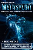 Metasploit Masterclass For Ethical Hackers (eBook, ePUB)