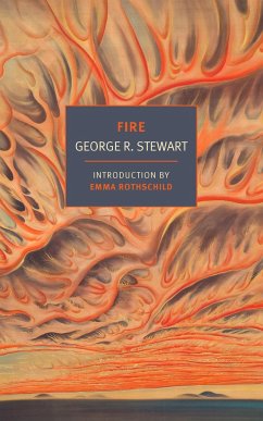 Fire - Stewart, George R.; Rothschild, Emma