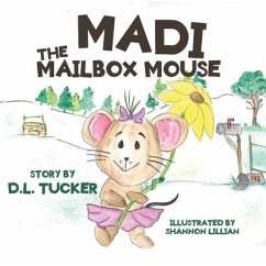 Madi the Mailbox Mouse - Tucker, D L
