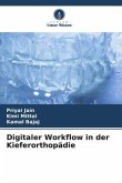 Digitaler Workflow in der Kieferorthopädie