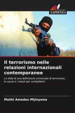 Il terrorismo nelle relazioni internazionali contemporanee - Mijinyawa, Maliki Amadou