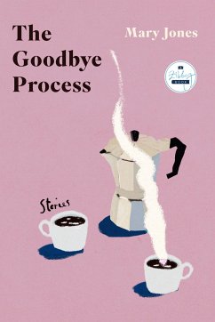 The Goodbye Process - Jones, Mary