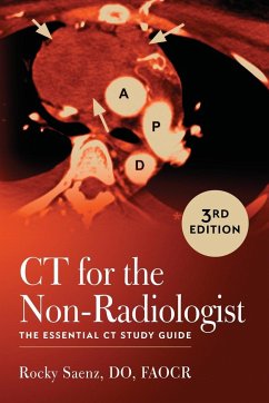 CT for the Non-Radiologist - Saenz, Rocky