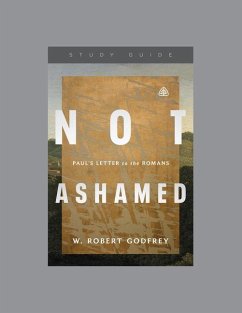 Not Ashamed - Ligonier Ministries