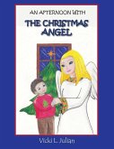 An Afternoon With the Christmas Angel