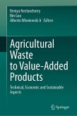 Agricultural Waste to Value-Added Products (eBook, PDF)