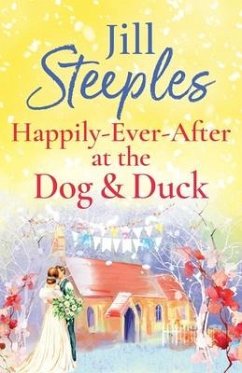 Happily-Ever-After at the Dog & Duck - Steeples, Jill