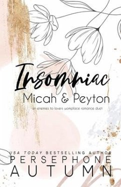 Insomniac - Micah & Peyton - Autumn, Persephone