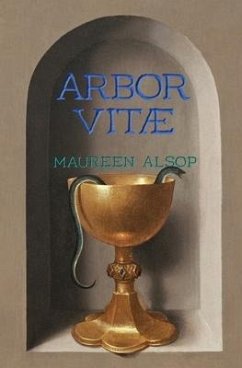 Arbor Vitae - Alsop, Maureen