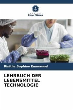 LEHRBUCH DER LEBENSMITTEL TECHNOLOGIE - Emmanuel, Binitha Sophine