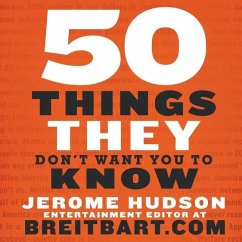 50 Things They Don't Want You to Know - Hudson, Jerome