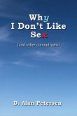 Why I Don't Like Sex