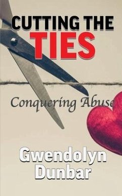 Cutting The Ties - Dunbar, Gwendolyn