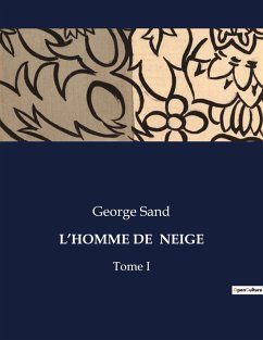 L¿HOMME DE NEIGE - Sand, George
