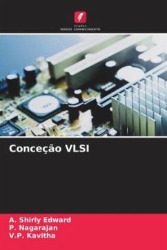 Conceção VLSI - Shirly Edward, A.;Nagarajan, P.;Kavitha, V.P.