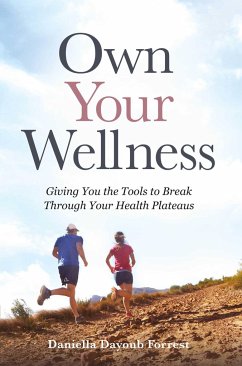 Own Your Wellness - Forrest, Daniella Dayoub