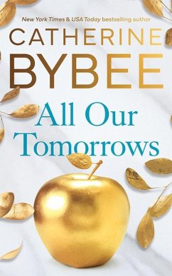 All Our Tomorrows - Bybee, Catherine