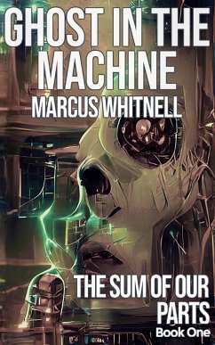 Ghost in the Machine - Whitnell, Marcus
