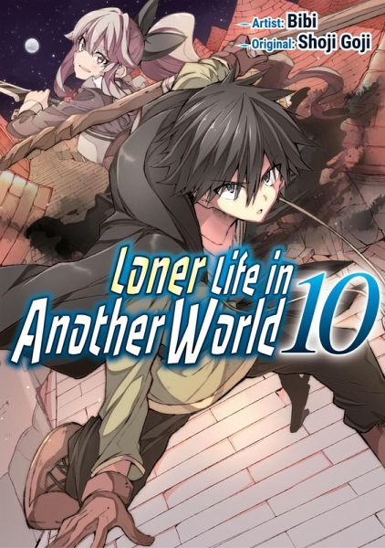 Loner Life in Another World 10 (Loner Life in Another World (manga), #10) (eBook, ePUB)