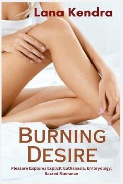 Burning Desire - Kendra, Lana