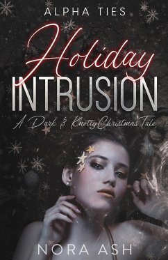 Holiday Intrusion - Ash, Nora