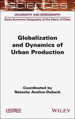 Globalization and Dynamics of Urban Production