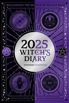 2025 Witch's Diary - Northern Hemisphere - Kate Peters, Flavia; Meiklejohn-Free, Barbara