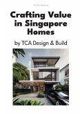 Crafting Value in Singapore Homes