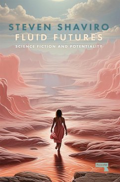 Fluid Futures - Shaviro, Steven