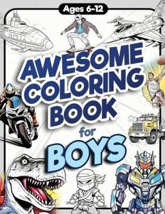 Awesome Coloring Book for Boys - Jordan, James H; Trace, Jennifer L