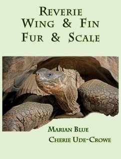 Reverie Wing & Fin Fur & Scale - Blue, Marian; Ude-Crowe, Cherie