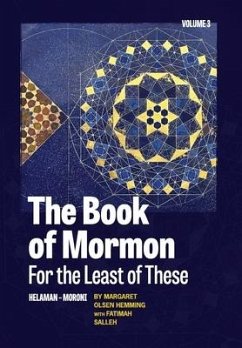 The Book of Mormon for the Least of These, Volume 3 - Olsen Hemming, Margaret; Salleh, Fatimah